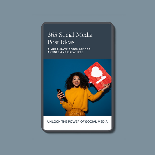 365 Social Media Post Ideas | A Must-Have Resource for Artists and Creatives | Ebook