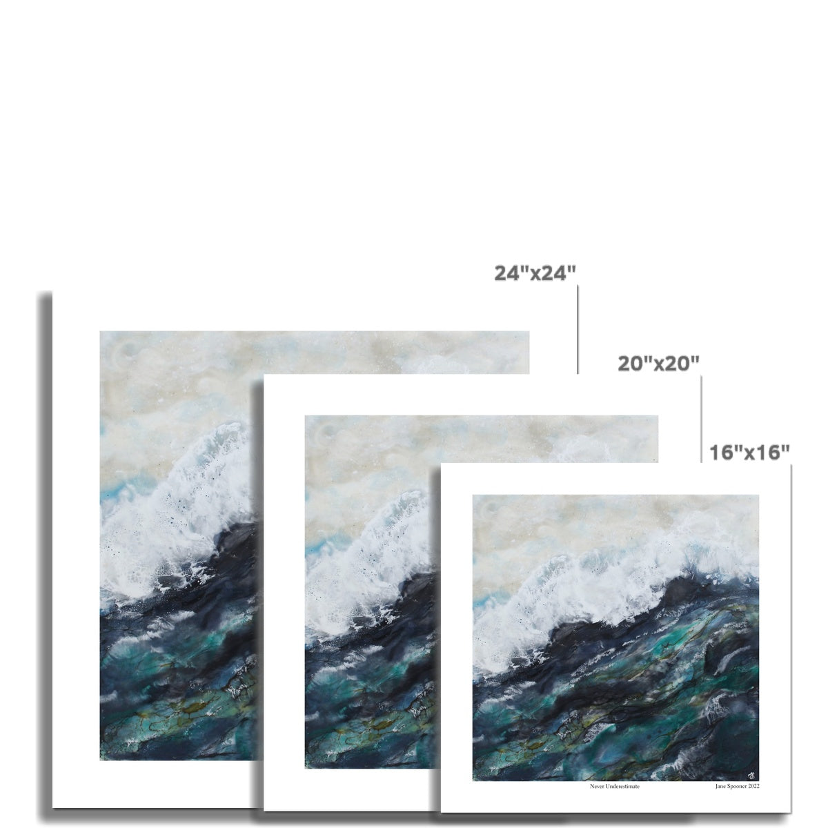 Never Underestimate | Seascape | Fine Art Print | Unframed - Jane Spooner Artist
